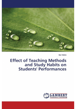Effect of Teaching Methods and Study Habits on Students' Performances