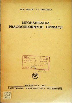 Mechanizacja pracochłonnych operacji