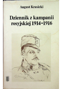 Dziennik z kampanii rosyjskiej 1914 - 1916