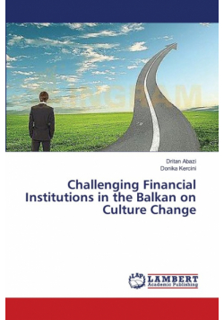 Challenging Financial Institutions in the Balkan on Culture Change