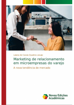 Marketing de relacionamento em microempresas do varejo