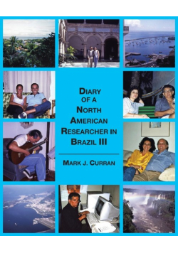 Diary of A North American Researcher in Brazil III