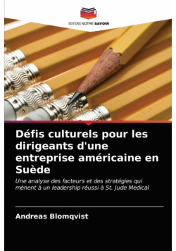 Défis culturels pour les dirigeants d'une entreprise américaine en Suède