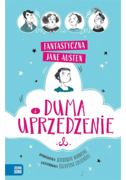 Fantastyczna Jane Austen. Duma i uprzedzenie