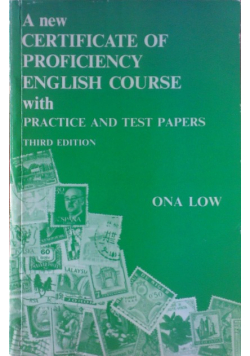 A new certificate of proficiency english course with practice and test papers