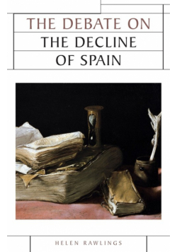 The debate on the decline of Spain