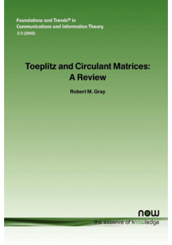 Toeplitz and Circulant Matrices