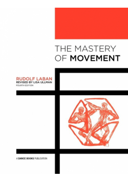 The Mastery of Movement