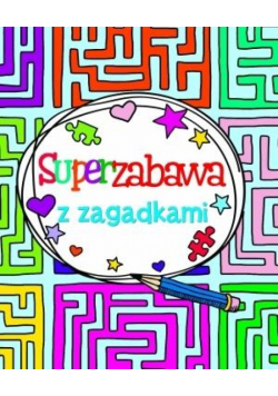Superzabawa z zagadkami