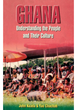 Ghana. Understanding the People and their Culture