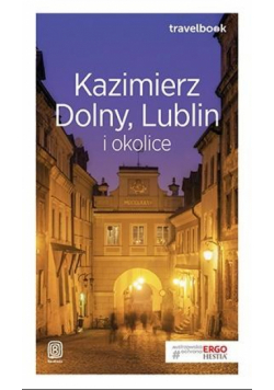 Travelbook - Kazimierz Dolny, Lublin... w.2018