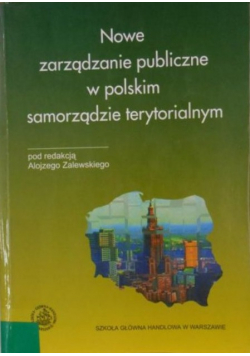 Nowe zarządzanie publiczne w polskim samorządzie terytorialnym