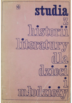 Studia z historii literatury dla dzieci i młodzieży