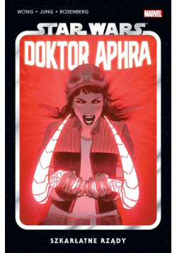 Star Wars Doktor Aphra. Szkarłatne rządy. Tom 4