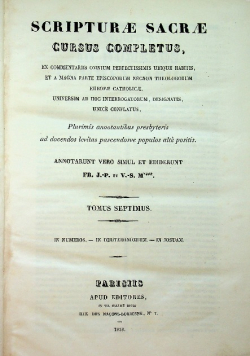 Scripturae Sacrae Cursus Completus Tomus Septimus 1838  r.