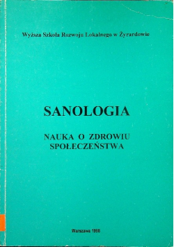 Sanologia Nauka o zdrowiu społeczeństwa