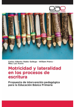 Motricidad y lateralidad en los procesos de escritura