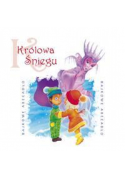 Bajkowe Abecadło - Królowa Śniegu audiobook