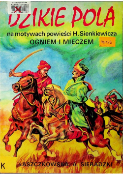 Dzikie Pola komiks na motywach powieści Ogniem i Mieczem