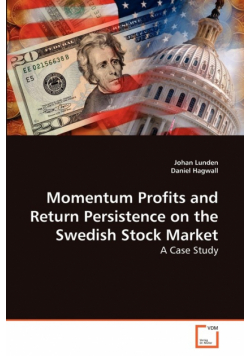 Momentum Profits and Return Persistence on the Swedish Stock Market