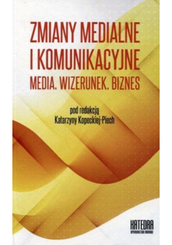 Zmiany medialne i komunikacyjne T.2