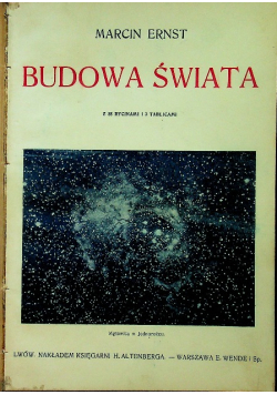 Budowa świata Szkice astronomiczne 1910 r.