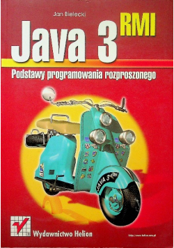 Java 3 RMI Podstawy programowania rozproszonego