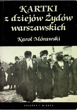 Kartki Z Dziejów Żydów Warszawskich