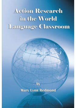 Action Research in the World Language Classroom