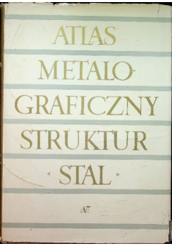 Atlas metalograficzny struktur Stal