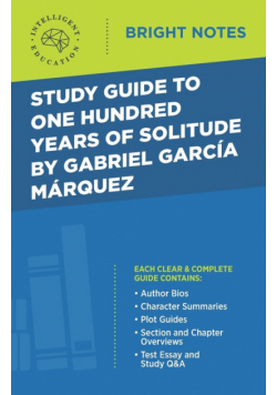 Study Guide to One Hundred Years of Solitude by Gabriel Garcia Marquez