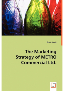 The Marketing Strategy of METRO Commercial Ltd.