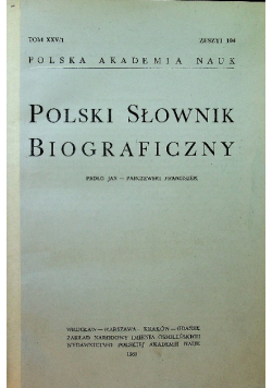 Polski Słownik Biograficzny Tom XXV Zeszyt 104