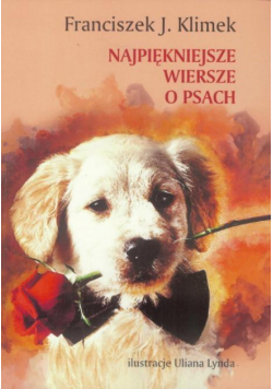Najpiękniejsze wiersze o psach