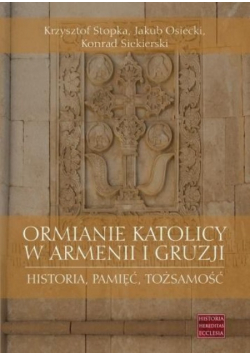 Ormianie katolicy w Armenii i Gruzji