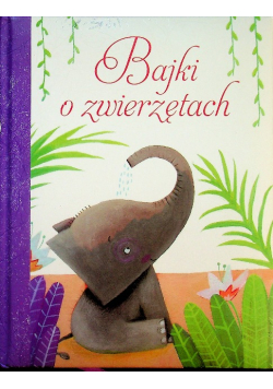 Bajki o zwierzętach