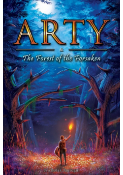 Arty and The Forest of the Forsaken