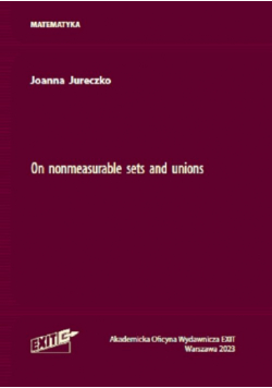 On nonmeasurable sets and unions