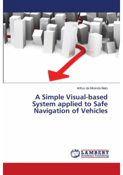 A Simple Visual-based System applied to Safe Navigation of Vehicles