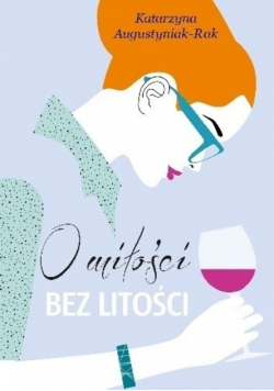 O miłości bez litości