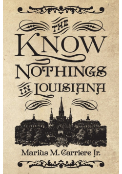 Know Nothings in Louisiana