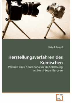 Herstellungsverfahren des Komischen