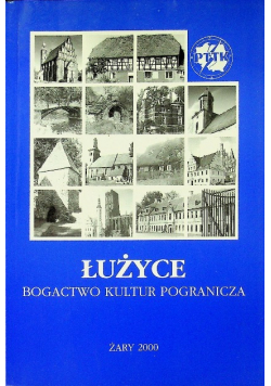 Łużyce Bogactwo kultur pogranicza