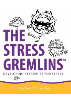 The Stress Gremlins - Developing Strategies for Stress