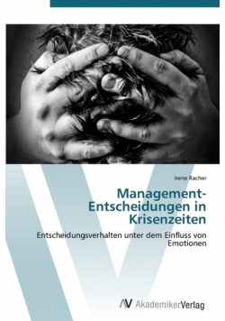 Management-Entscheidungen in Krisenzeiten