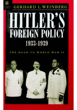 Hitler's Foreign Policy 1933-1939