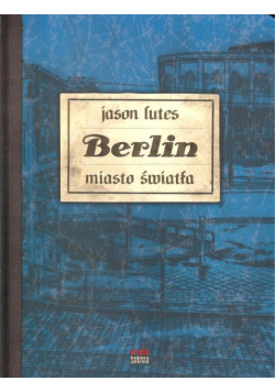 Berlin Miasto światła
