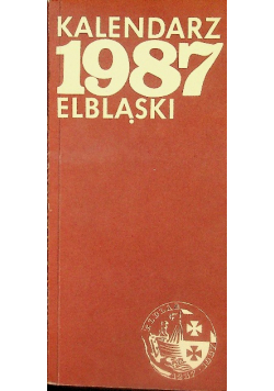 Kalendarz elbląski 1987