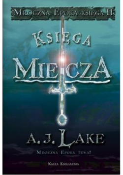 Mroczna Epoka Księga II Księga Miecza