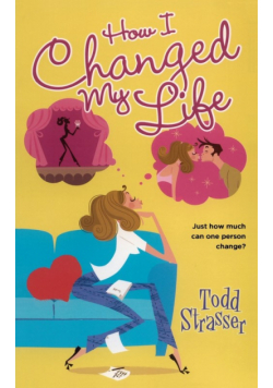 How I Changed My Life